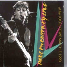 Paul McCartney - At The Tokyo Dome March 7th , 1990 ( 2 CD SET ) front cover