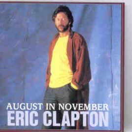Eric Clapton - August In November ( 2 CD set ) ( Japan , November 7th , 1987 ) front cover