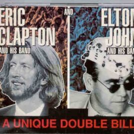 Elton John - A Unique Double Bill ( Eric Clapton - Elton John )  ( Great Dane Recs. ) ( 2 CD SET ) front cover
