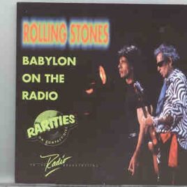 Rolling Stones - Babylon On The Radio  ( Rarities on Compact Disc ) front cover