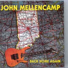 John Cougar Mellencamp - Back Home Again ( Living Legend ) ( Indiana , USA , 1992 ) front cover