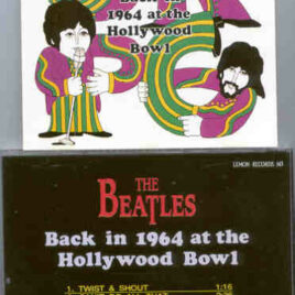 The Beatles - Back In 1964 At The Hollywood Bowl ( Lemon Records )