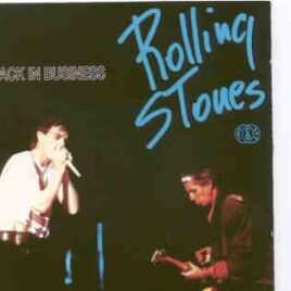 Rolling Stones - Back In Business ( 2 CD set ) ( Atlanta , Georgia , USA , November 21st , 1989 ) ( Big Music ) front cover