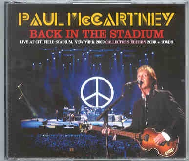 Paul McCartney – Back in The Stadium 2009 Collector’s Edition ( City Field , New York 2009 ) ( 2 CD + 1 DVD set ) front cover Paul McCartney - Back in The Stadium 2009 Collector's Edition ( City Field , New York 2009 ) ( 2 CD + 1 DVD set ) front cover