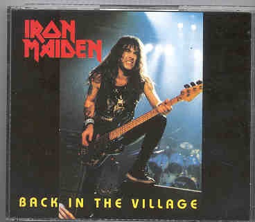 Iron Maiden – Back In The Village ( Hammesmith Odeon , England , Oct 12th 1984 )( 2 CD SET ) front cover Iron Maiden - Back In The Village ( Hammesmith Odeon , England , Oct 12th 1984 )( 2 CD SET ) front cover