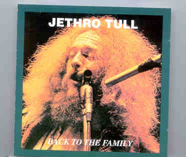 Jethro Tull – Back To The Family ( Oil Well ) front cover Jethro Tull - Back To The Family ( Oil Well ) front cover