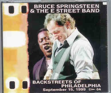 Bruce Springsteen – Backstreets Of Philadelphia ( 3 CD set ) September 15th , 1999 ) front cover Bruce Springsteen - Backstreets Of Philadelphia ( 3 CD set ) September 15th , 1999 ) front cover