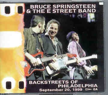 Bruce Springsteen – Backstreets Of Philadelphia ( 3 CD set ) September 20th , 1999 ) front cover Bruce Springsteen - Backstreets Of Philadelphia ( 3 CD set ) September 20th , 1999 ) front cover