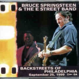 Bruce Springsteen - Backstreets Of Philadelphia ( 3 CD set ) September 25th , 1999 ) front cover
