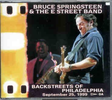 Bruce Springsteen – Backstreets Of Philadelphia ( 3 CD set ) September 25th , 1999 ) front cover Bruce Springsteen - Backstreets Of Philadelphia ( 3 CD set ) September 25th , 1999 ) front cover