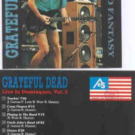Grateful Dead - Back To Fantasy ( Live in Dominquez Vol 2 )