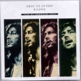 Eric Clapton - Badge ( 2 CD set ) ( Budokan , Tokyo , Japan , November 1st , 1975 ) front cover
