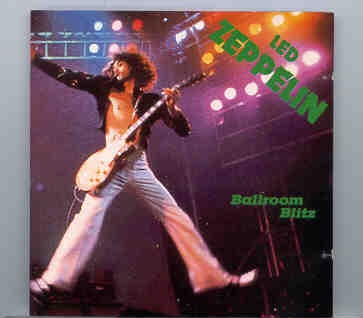 Led Zeppelin – Ballroom Blitz ( WPOCM ) ( London Lyceum Ballroom , October 12th , 1969 ) front cover Led Zeppelin - Ballroom Blitz ( WPOCM ) ( London Lyceum Ballroom , October 12th , 1969 ) front cover