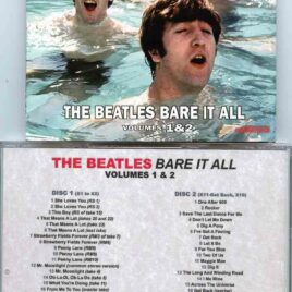 The Beatles - Bare It All Vol 1 & 2 ( 2 CD ) ( Disc1: X1 To X8, Disc2: x11-get back , x 10 ) ( 2014 Masterjedi )