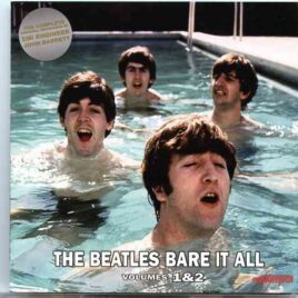 The Beatles - Bare It All  Vol 1 & 2 ( 2 CD ) ( Disc1: X1 To X8, Disc2: x11-get back , x 10 ) ( 2014 Masterjedi ) front cover