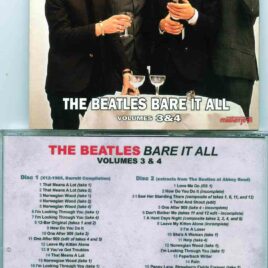 The Beatles - Bare It All Vol 3 & 4 ( 2 CD )( Disc1: X12-1965, Barrett Comp, Disc2: Extract From The Beatles At Abbey Road )( 2014 Masterjedi )