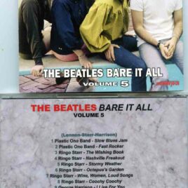 The Beatles - Bare It All Vol 5 ( Material from Lennon , Starr , Harrison ) ( 2014 Masterjedi )