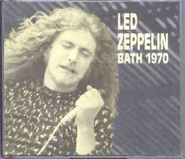 Led Zeppelin – Bath 1970 ( 2 CD SET ) ( Shepton Mallet , UK , June 28th , 1970 ) front cover Led Zeppelin - Bath 1970 ( 2 CD SET ) ( Shepton Mallet , UK , June 28th , 1970 ) front cover