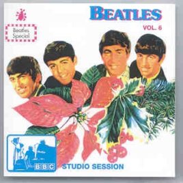 The Beatles - BBC Studio Sessions Vol. 6 ( Japan ) front cover