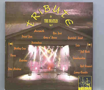 The Beatles – TRIBUTE Vol 1 ( Aerosmith , Bon Jovi , Toto , Lenny Kravitz , Faces , Jimi Hendrix , Grateful Dead ) front cover The Beatles - TRIBUTE Vol 1 ( Aerosmith , Bon Jovi , Toto , Lenny Kravitz , Faces , Jimi Hendrix , Grateful Dead ) front cover