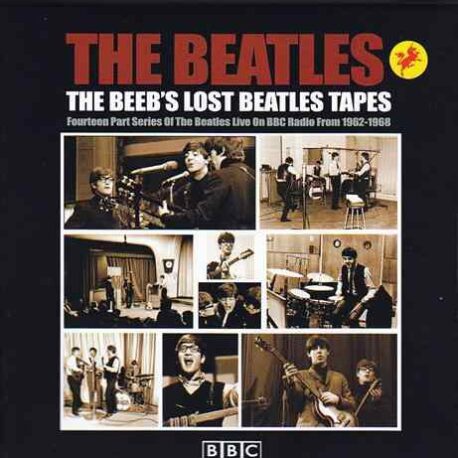 The Beatles - BEEBS Lost Tapes Disc 6 ( 2012 Unicorn Records ) ( 8 CD SET )