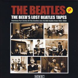 The Beatles - BEEBS Lost Tapes Disc 5 ( 2012 Unicorn Records ) ( 8 CD SET )