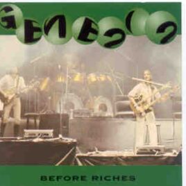 P. Gabriel  /  GENESIS  /  P. Collins - Before Riches ( Silver Rarities ) ( 2 CD SET ) ( Earl's Court , May 1977 ) front cover