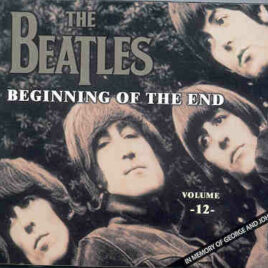 The Beatles - Beginning Of The End Vol. 12 ( 2 CD SET )