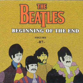 The Beatles - Beginning Of The End Vol. 7 ( 2 CD SET )