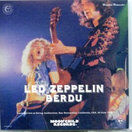 Led Zeppelin - Berdu ( 2 CD SET ) ( Moonchild Records ) ( Swing Auditorium , San Bernardino , CA , June 22nd , 1972 ) front cover