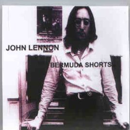 John Lennon - Bermuda Shorts front cover