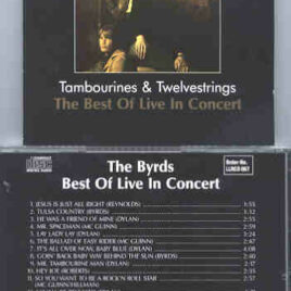 The Byrds - Best Of Live In Concert  ( Living Legend )