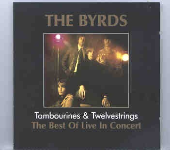 The Byrds – Tambourines and Twelvestrings ( Living Legend ) front cover The Byrds - Tambourines and Twelvestrings ( Living Legend ) front cover