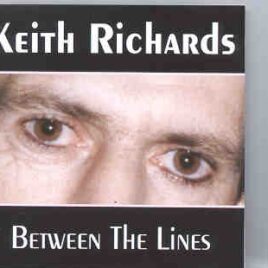 Rolling Stones - Between The Lines ( Keith Richards Live in Chicago , Dec 28th 1992 , Secret Afternoon Show Gig ) front cover