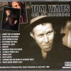 Tom Waits - Big In Florence ( Live at Teatro Comunale , Florence , Italy , July 24th , 1999 )