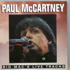 Paul McCartney - Big Mac Live Tracks  ( Orange ) front cover