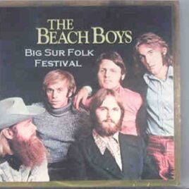 The Beach Boys - Big Sur Folk Festival  ( Monterey Fairground , CA , USA , October 3rd , 1970 ) front cover