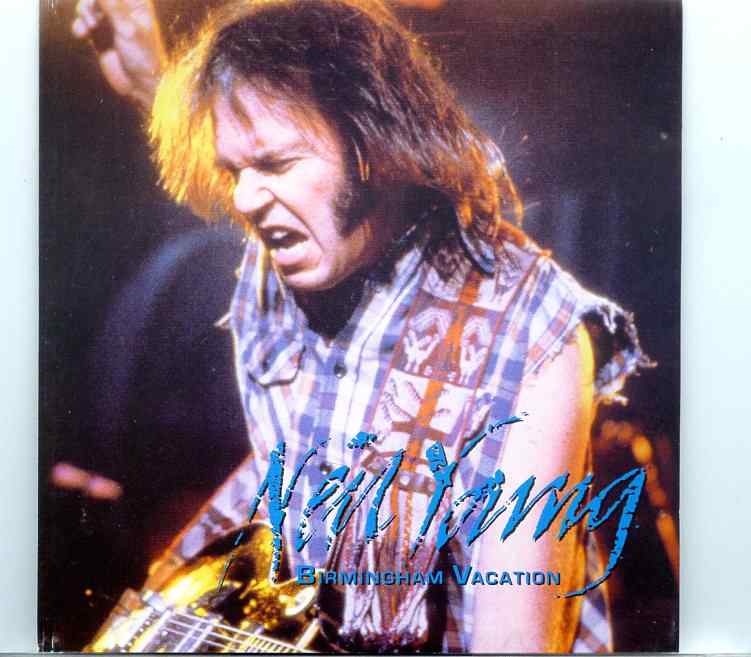 Neil Young / CSNY – Birmingham Vacation ( 2 CD set ) ( Polar Bear Recs ) ( Live in Birmingham , NEC , UK , June 2nd , 1987 ) front cover Neil Young / CSNY - Birmingham Vacation ( 2 CD set ) ( Polar Bear Recs ) ( Live in Birmingham , NEC , UK , June 2nd , 1987 ) front cover