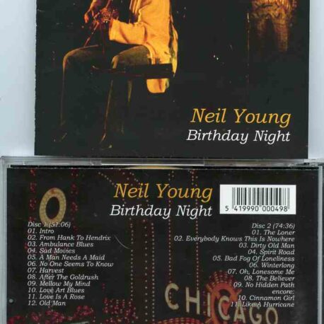 Neil Young / CSNY - Birthday Night ( 2 CD ) ( Chicago Theater , Chicago , IL , USA , November 12th , 2007 )