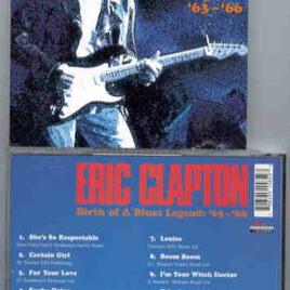 Eric Clapton - Birth Of A Blues Legend ( 1963 - 1966 )