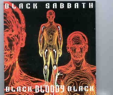Black Sabbath – Black Bloody Black ( KTS ) ( Live at The Orpheum , Boston , USA , August 9th , 1992 ) front cover Black Sabbath - Black Bloody Black ( KTS ) ( Live at The Orpheum , Boston , USA , August 9th , 1992 ) front cover