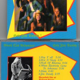 Black Oak Arkansas - Hey Jim Dandy ( Oh Boy Recs ) ( Live in Fresno 1974 and Los Angeles 1975 )