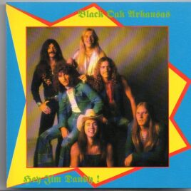 Black Oak Arkansas - Hey Jim Dandy ( Oh Boy Recs ) ( Live in Fresno 1974 and Los Angeles 1975 ) front cover