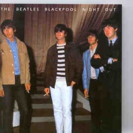 The Beatles - Blackpool Night Out front cover