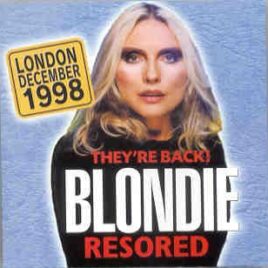 Blondie - Restored ( Live at The Lyceum , London , UK , December 1998 ) ( STTP ) front cover