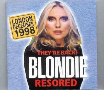 Blondie – Restored ( Live at The Lyceum , London , UK , December 1998 ) ( STTP ) front cover Blondie - Restored ( Live at The Lyceum , London , UK , December 1998 ) ( STTP ) front cover