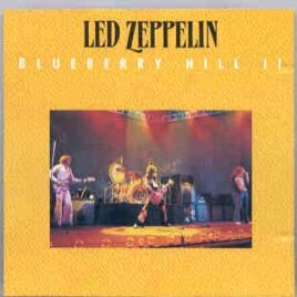 Led Zeppelin - Blueberry Hill  II   ( Triangle Recs ) ( LA Forum , Los Angeles , USA , September 9th , 1970 ) front cover