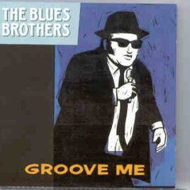 The Blues Brothers - Groove Me ( Great Dane Recs ) ( Live at Winterland , SF , CA , 31-12-79 ) front cover