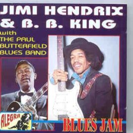 Jimi Hendrix - Blues Jam  ( W/ B.B. King and The Paul Butterfly Blues Band ) ( Alegra ) front cover