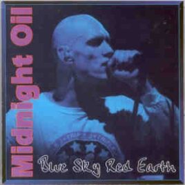 Midnight Oil - Blue Sky Red Earth ( Big Music ) front cover